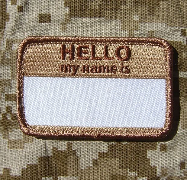 HELLO MY NAMES ISARMY MILITARY MORALE COMBAT MILSPEC DESERT VELCRO 