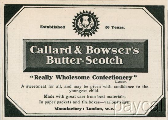 1907 Ad Callard & Bowsers Butterscotch confectionery  