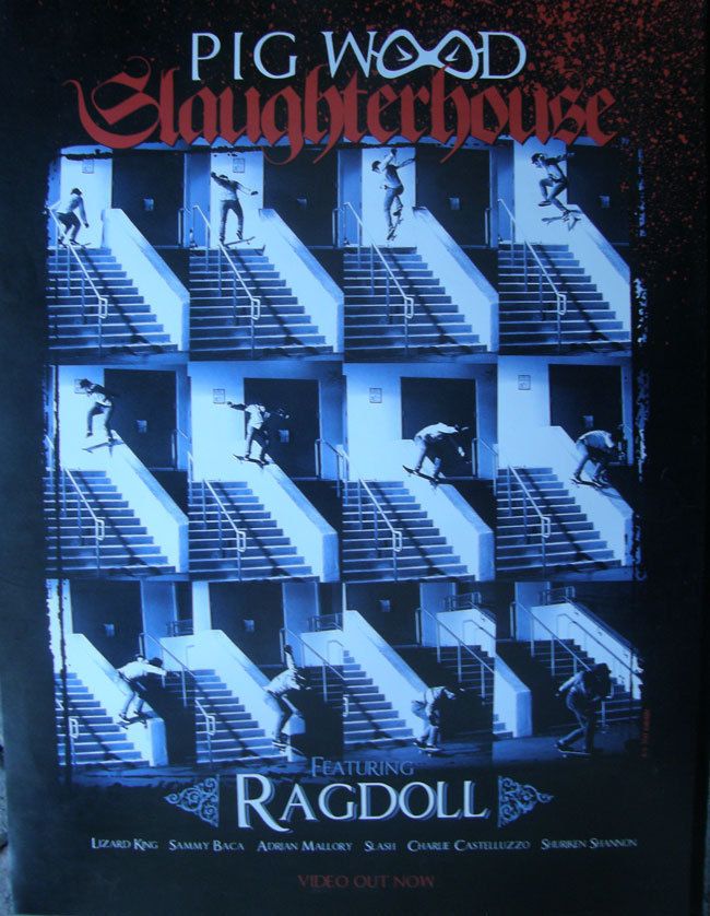 RAGDOLL Pig Wood Slaughterhouse Skateboard Poster MINT  