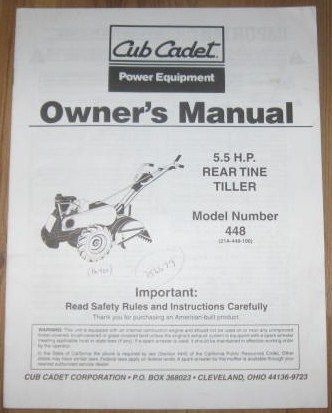 Cub Cadet 448 5.5 H.P. Rear Tine Tiller Owners Manual  